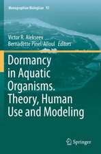 Dormancy in Aquatic Organisms. Theory, Human Use and Modeling