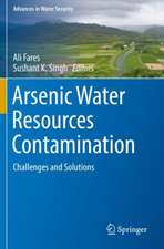 Arsenic Water Resources Contamination: Challenges and Solutions