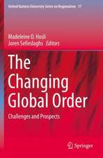 The Changing Global Order: Challenges and Prospects