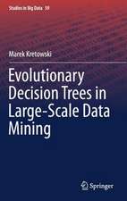 Evolutionary Decision Trees in Large-Scale Data Mining