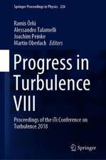 Progress in Turbulence VIII: Proceedings of the iTi Conference in Turbulence 2018