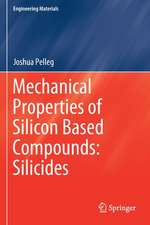 Mechanical Properties of Silicon Based Compounds: Silicides