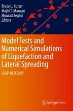 Model Tests and Numerical Simulations of Liquefaction and Lateral Spreading