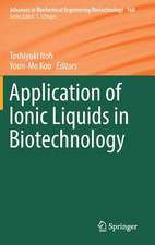 Application of Ionic Liquids in Biotechnology