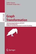 Graph Transformation: 12th International Conference, ICGT 2019, Held as Part of STAF 2019, Eindhoven, The Netherlands, July 15–16, 2019, Proceedings