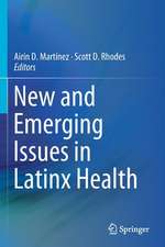 New and Emerging Issues in Latinx Health