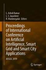 Proceedings of International Conference on Artificial Intelligence, Smart Grid and Smart City Applications: AISGSC 2019