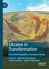 Ukraine in Transformation: From Soviet Republic to European Society