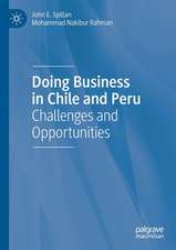 Doing Business in Chile and Peru: Challenges and Opportunities