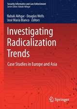 Investigating Radicalization Trends