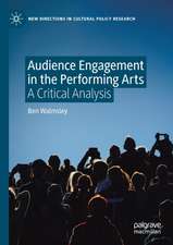 Audience Engagement in the Performing Arts: A Critical Analysis