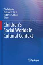 Children’s Social Worlds in Cultural Context