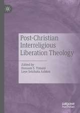 Post-Christian Interreligious Liberation Theology