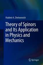 Theory of Spinors and Its Application in Physics and Mechanics