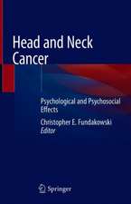 Head and Neck Cancer: Psychological and Psychosocial Effects