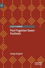 Post-Yugoslav Queer Festivals