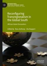 Reconfiguring Transregionalisation in the Global South: African-Asian Encounters