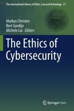 The Ethics of Cybersecurity