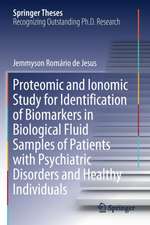 Proteomic and Ionomic Study for Identification of Biomarkers in Biological Fluid Samples of Patients with Psychiatric Disorders and Healthy Individuals