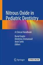 Nitrous Oxide in Pediatric Dentistry: A Clinical Handbook