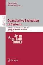 Quantitative Evaluation of Systems: 16th International Conference, QEST 2019, Glasgow, UK, September 10–12, 2019, Proceedings