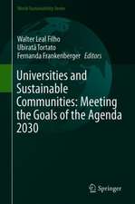 Universities and Sustainable Communities: Meeting the Goals of the Agenda 2030