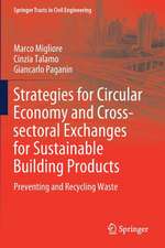 Strategies for Circular Economy and Cross-sectoral Exchanges for Sustainable Building Products