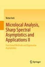 Microlocal Analysis, Sharp Spectral Asymptotics and Applications II
