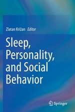 Sleep, Personality, and Social Behavior