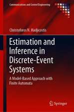 Estimation and Inference in Discrete Event Systems: A Model-Based Approach with Finite Automata