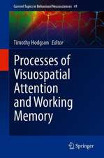 Processes of Visuospatial Attention and Working Memory