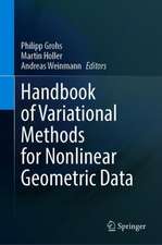 Handbook of Variational Methods for Nonlinear Geometric Data