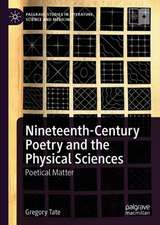 Nineteenth-Century Poetry and the Physical Sciences: Poetical Matter