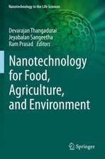 Nanotechnology for Food, Agriculture, and Environment