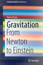 Gravitation: From Newton to Einstein