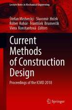 Current Methods of Construction Design: Proceedings of the ICMD 2018