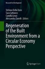 Regeneration of the Built Environment from a Circular Economy Perspective