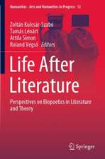 Life After Literature: Perspectives on Biopoetics in Literature and Theory