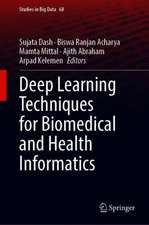 Deep Learning Techniques for Biomedical and Health Informatics