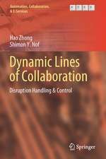 Dynamic Lines of Collaboration: Disruption Handling & Control