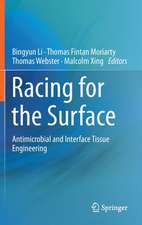 Racing for the Surface: Antimicrobial and Interface Tissue Engineering