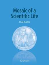 Mosaic of a Scientific Life