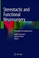 Stereotactic and Functional Neurosurgery: Principles and Applications