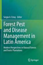 Forest Pest and Disease Management in Latin America