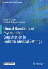 Clinical Handbook of Psychological Consultation in Pediatric Medical Settings