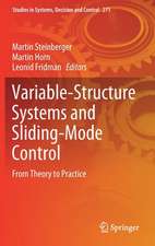 Variable-Structure Systems and Sliding-Mode Control: From Theory to Practice