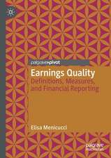 Earnings Quality: Definitions, Measures, and Financial Reporting