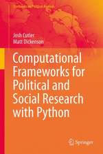 Computational Frameworks for Political and Social Research with Python