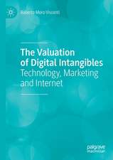 The Valuation of Digital Intangibles: Technology, Marketing and Internet