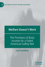 Welfare Doesn't Work: The Promises of Basic Income for a Failed American Safety Net